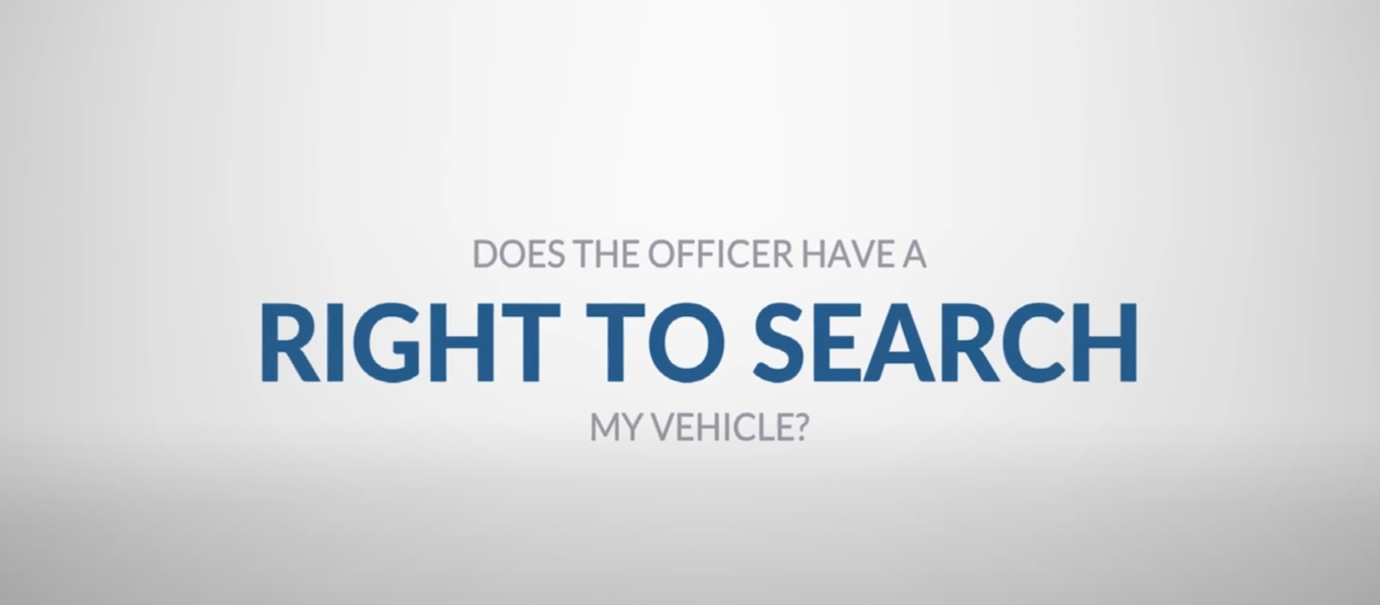Does the Officer Have a Right to Search My Vehicle- - Farkas & Crowley